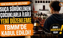 Çocuklarla İlgili Yeni Dönem! TBMM’de Kabul Edildi