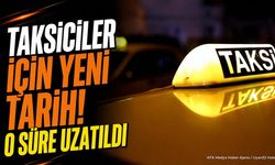 Taksicilere Mali Cihaz Müjdesi: Zorunluluk Süresi Uzatıldı