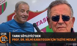 Tarık Söyleyici'den Prof. Dr. Hilmi Karatosun İçin Taziye Mesajı