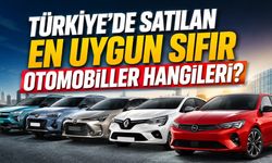 Türkiye'de Satılan En Uygun Sıfır Otomobiller Belli Oldu!