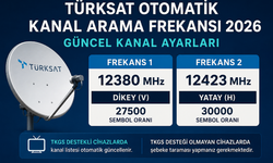 Türksat otomatik kanal arama frekansı 2026: Güncel kanal ayarları nasıl yapılır?