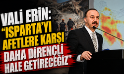 Isparta'da İRAP Toplantısı Yapıldı: Öncelik Afet Öncesi Tedbir