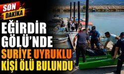 Eğirdir'de Kayıp Olarak Aranan Genç Gölde Ölü Bulundu
