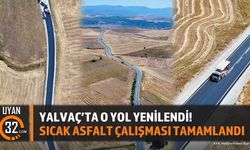 Yalvaç'ta O Yol Yenilendi! Sıcak Asfalt Çalışması Tamamlandı