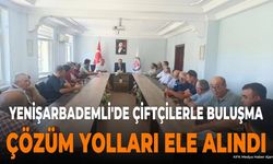 Yenişarbademli'de Tarım Toplantısı: Kooperatif ve Pazarlama Adımları