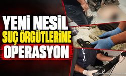 48 İlde Yeni Nesil Suç Örgütlerine Operasyon: 1008 Gözaltı Kararı