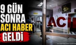 9 gün sonra o kazadan acı haber geldi ölü sayısı 2'ye yükseldi