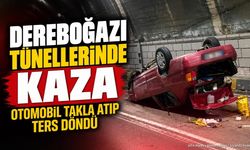 Dereboğazı Tünellerinde Kaza: Otomobil Takla Attı