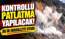 Eğirdir'de Kontrollü Patlatma Uyarısı: O Mahallelere Kritik Çağrı