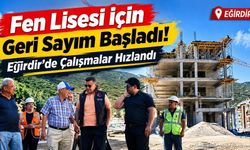 Eğirdir Fen Lisesi İnşaatı Hız Kesmiyor: Protokolden Ziyaret