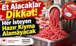 Et Alacaklar Dikkat! Her İsteyen Hazır Kıyma Alamayacak