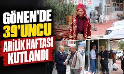Gönen'de Ahilik Haftası Coşkusu: Yılın Ahisi Belli Oldu