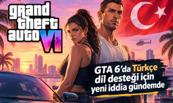 GTA 6 Türkçe dil desteği için umutlandıran gelişme: Yeni iddia gündemde