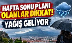 BURDUR’DA PAZAR GÜNÜ KUVVETLİ YAĞIŞ BEKLENİYOR
