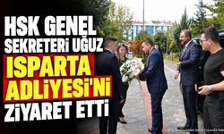 HSK Heyetinden Isparta Adalet Sarayı'na Ziyaret