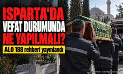 Isparta Belediyesi Cenaze Hizmetlerinde Ücretsiz ALO 188 Kolaylığı