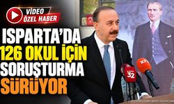 Isparta'da 126 Okul İçin Deprem Soruşturması Devam Ediyor