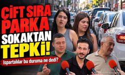 Isparta'da Çift Sıra Park Çilesi: Vatandaşlar Ne Düşünüyor?