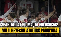 Isparta'da Milli Maç Heyecanı: Fransa Karşılaşması Dev Ekranda