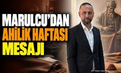 Isparta OSB Başkanı Marulcu'dan Ahilik Haftası Mesajı