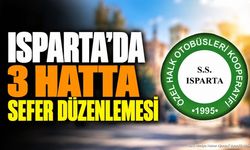 Isparta Özel Halk Otobüsleri Sefer Düzenlemesi: Yeni Hat Saatleri