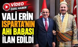 Isparta Valisi Abdullah Erin 2026 Yılının Ahi Babası İlan Edildi