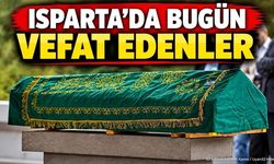 Isparta Vefat Edenler ve Cenaze İlanları (10 Eylül 2026)