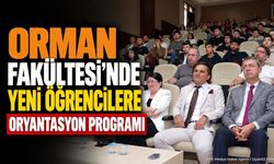 ISUBÜ Orman Fakültesi’nde Yeni Öğrencilere Oryantasyon Programı