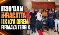 ITSO’dan İhracatta İlk 10’a Giren Firmaya Tebrik