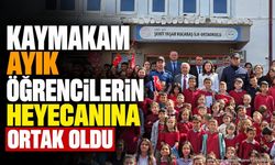 Kaymakam Ayık Öğrencilerin Heyecanına Ortak Oldu