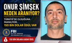 Onur Şimşek neden aranıyor? Türkiye’de olduğuna inanılıyor, 150 bin dolar ödül var