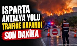 SON DAKİKA Antalya-Isparta Yolu Trafiğe Kapatıldı