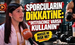 Spor Takviyeleri Mucize mi? Uzmanlardan Kritik Sağlık Uyarısı