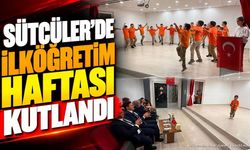 Sütçüler'de İlköğretim Haftası Coşkuyla Kutlandı