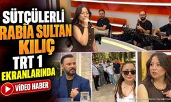 Sütçülerli Rabia Sultan Kılıç TRT 1 Ekranlarında