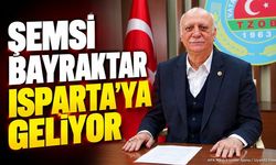TZOB Başkanı Şemsi Bayraktar Isparta'ya Geliyor