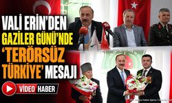 Vali Abdullah Erin'den Gaziler Günü'nde Net Terör Mesajı