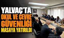 Yalvaç’ta Okul Ve Çevre Güvenliği Masaya Yatırıldı