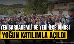 YENİ Parti Yenişarbademli İlçe Başkanlığı Açıldı: Tören Düzenlendi