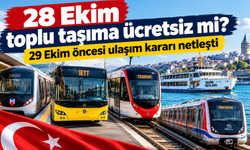 28 Ekim toplu taşıma ücretsiz mi? 29 Ekim öncesi ulaşım kararı netleşti