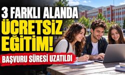 3 Farklı Alanda Ücretsiz Eğitim! Başvuru süresi uzatıldı