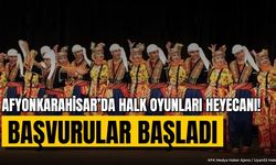 Afyonkarahisar’da Halk Oyunları Heyecanı! Seçmeler Başlıyor