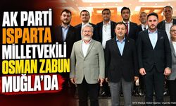 AK Parti Isparta Milletvekili Zabun Muğla'da