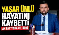 AK Parti'nin Acı Günü: Yaşar Ünlü Vefat Etti