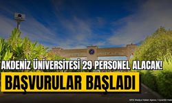 Akdeniz Üniversitesi 29 Akademik Personel Alımı Yapacak