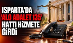Alo Adalet 135 Hattı Isparta'da Hizmete Açıldı