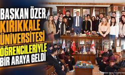 Başkan Özer, Kırıkkale Üniversitesi Öğrencileriyle Bir Araya Geldi