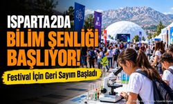 Bilimfest Isparta İçin Geri Sayım: TÜBİTAK'tan Dev Destek Geldi