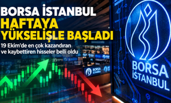 Borsa İstanbul haftaya yükselişle başladı: 19 Ekim’de en çok kazandıran ve kaybettiren hisseler