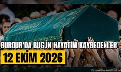 Burdur'da Vefat Eden Vatandaşların Cenaze Programları Belli Oldu